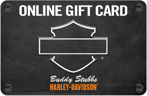 Buddy Stubbs Harley-Davidson® Online Gift Card